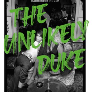 The Unlikely Duke